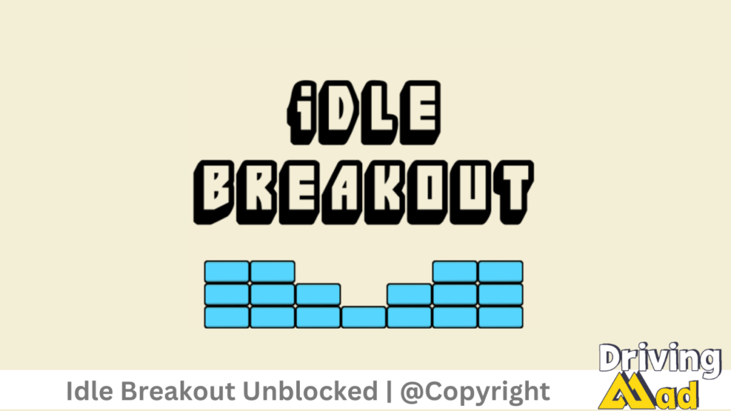 Idle Breakout Unblocked
