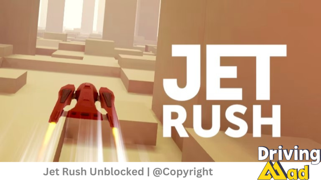 Jet Rush Unblocked