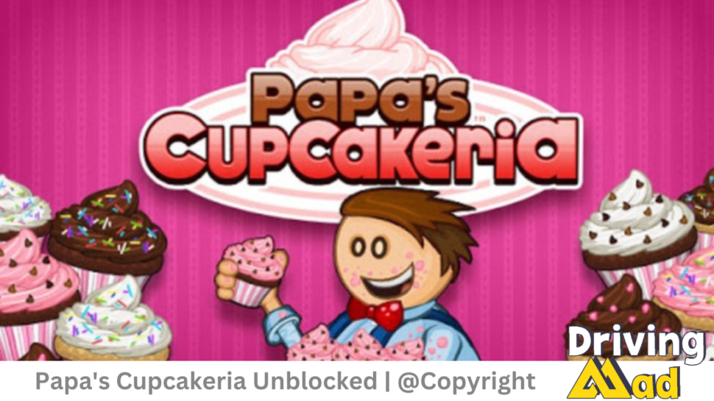 Papa's Cupcakeria Unblocked