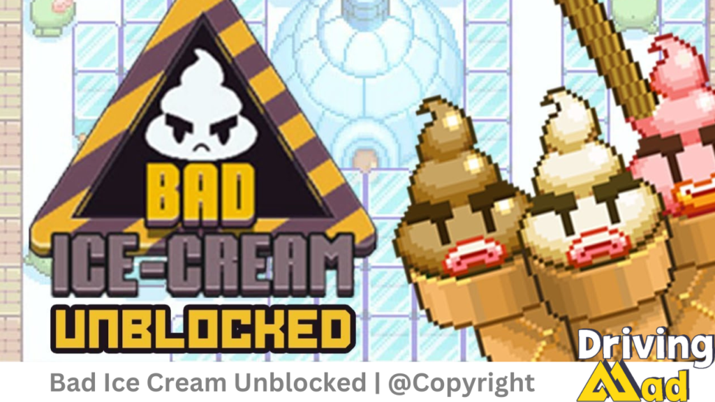Bad Ice Cream Unblocked