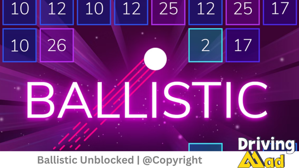 Ballistic Unblocked