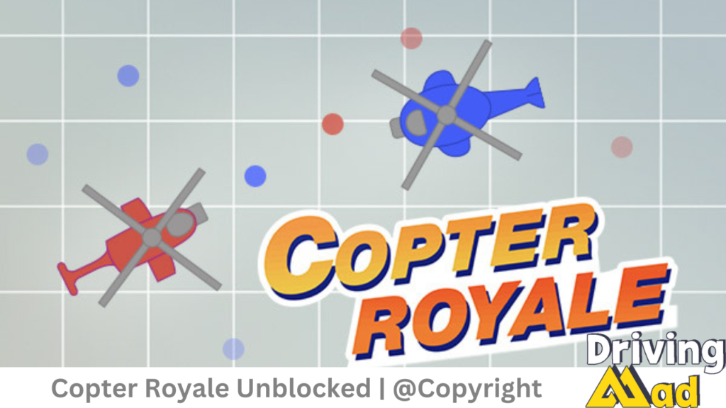 Copter Royale Unblocked