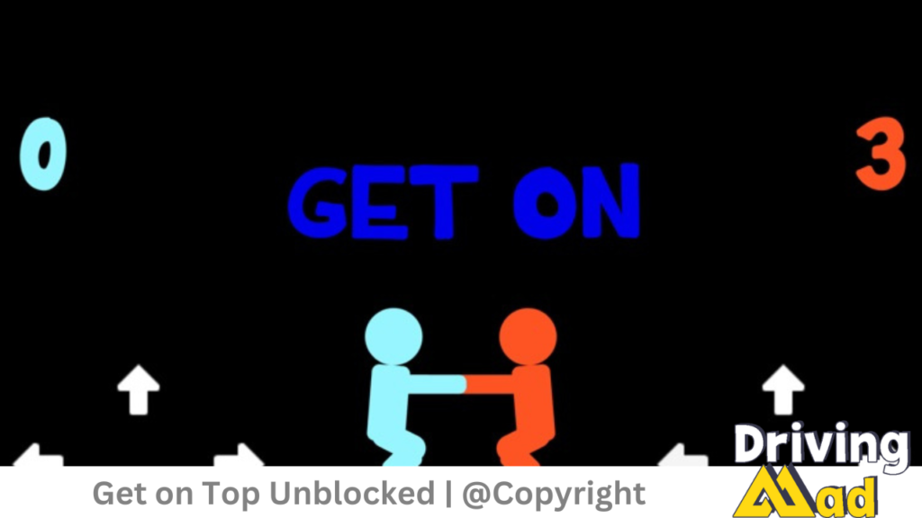 Get on Top Unblocked
