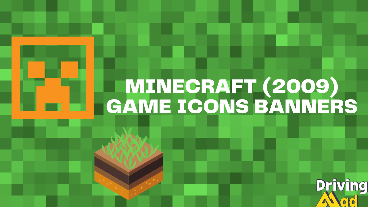 Minecraft (2009) Game Icons Banners