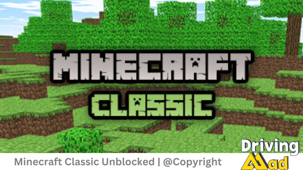 Minecraft Classic Unblocked