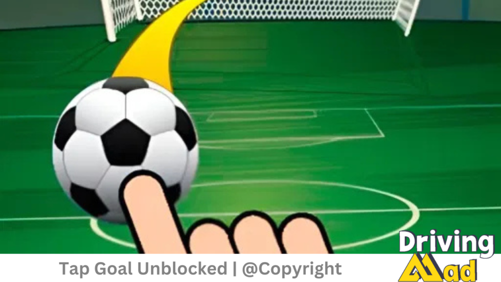 Tap Goal Unblocked