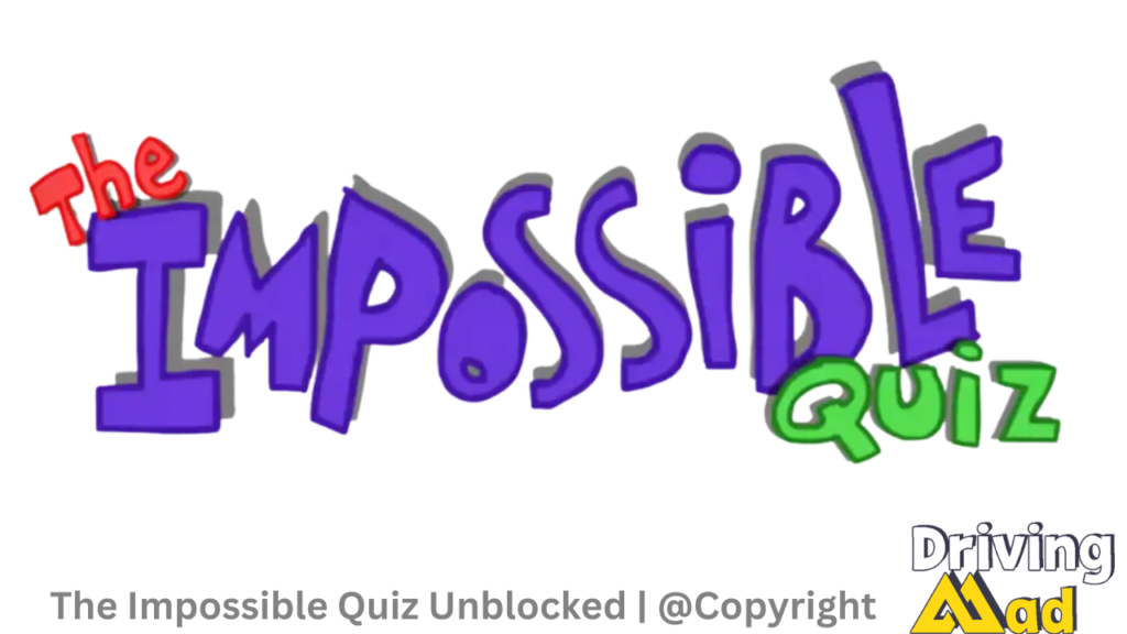 The Impossible Quiz Unblocked