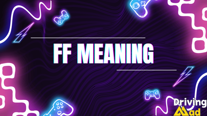 ff meaning